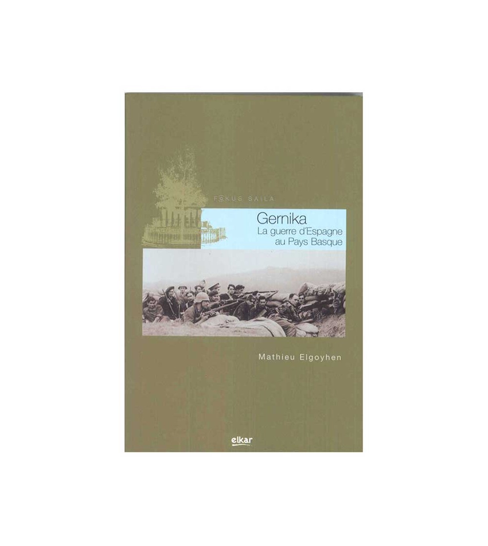 Gernika, La guerre d'Espagne au Pays Basque de Mathieu Elgoyhen-portada