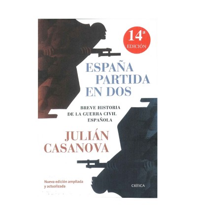 España partida en dos de Julián Casanova - portada