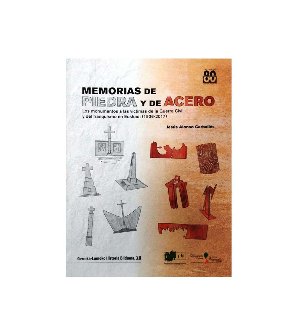 Memorias de Piedra y Acero (1936-2017)- portada